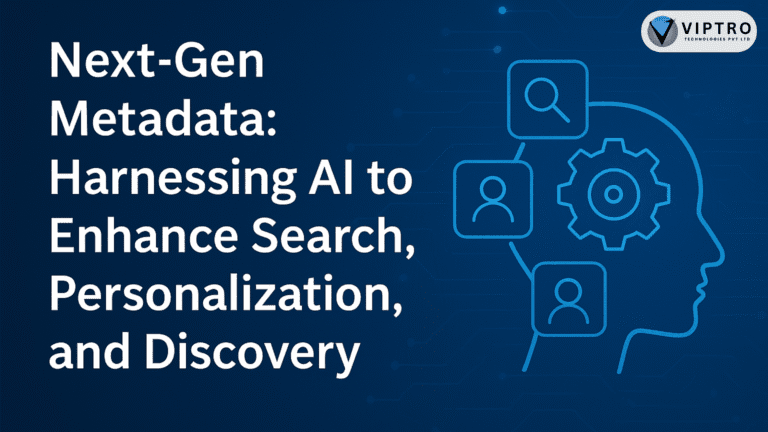 Next-Gen Metadata: Harnessing AI to Enhance Search, Personalization, and Discovery